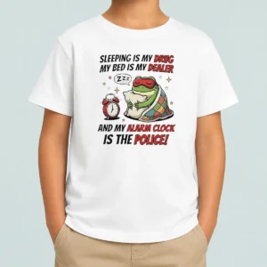 Nice Frog Sleeping Is My Drug My Bed Is My Dealer And My Alarm Clock Is The Police Kids T-Shirt