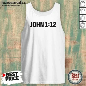 Nice Why John 1 12 For A Proclaim Tank Top
