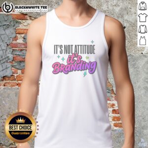 Pretty It'S Not Attitude It'S Branding Tank Top in vibrant colors, perfect for casual outings.