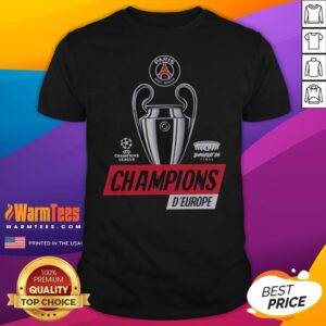 Funny Paris Saint Germain PSG UEFA Champions League Champions D'Europe 2026 Trophy shirt displayed on a white background