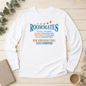Pretty Roommates Atlanta Philadelphia Cleveland And San Antonio New York Knicks Basketball 2026 C Long Sleeve Shirt
