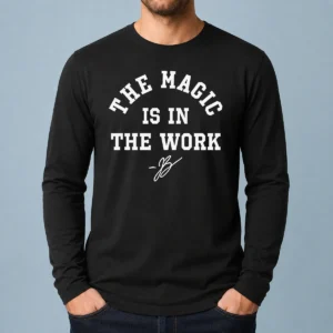 Pretty Ben Stiller Jalen Brunson The Magic Is In The Work Signature long sleeve shirt in white with bold black text design