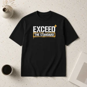 Hot Exceed The Standard Motivational Inspirational