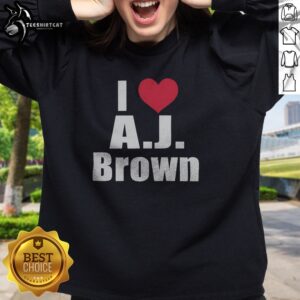 Pretty I Heart AJ Brown Philadelphia Eagles NFL Sweatshirt displayed in a clean and modern setting.
