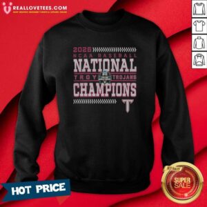 Official Hot Troy Trojans 2026 NCAA Baseball National Champions College World Series Omaha Sweatshirt in classic crewneck style