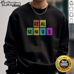 Nice Periodic Table Of Elements Real Genius Vintage sweatshirt displayed on a neutral background.