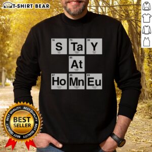 Good Periodic Stay At Home Sweatshirt featuring a cozy design perfect for lounging at home.