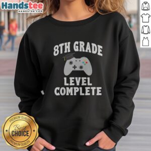 Top 8th Grade Level Complete sweatshirt featuring a vibrant design for proud students.
