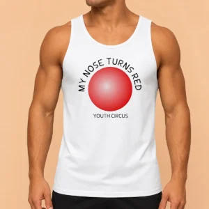 Pretty My Nose Turns Red Youth Circus Funny Tank Top