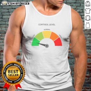 Good Cortisol Level Low Normal High Tank Top in white, sleeveless casual wear with bold text design