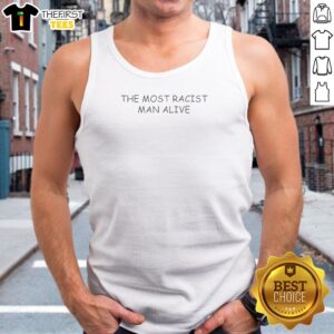 Nice The Most Politically Incorrect Man Alive Cream Background Bold Text Tank Top