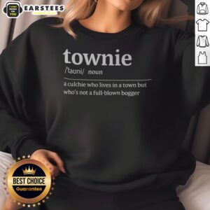 Top Townie Noun Meaning Definition sweatshirt featuring a cozy fit and unique graphic design.