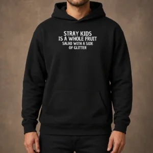 Good Stray Kids Is A Whole Fruit Salad With A Side Of Glitter Hoodie