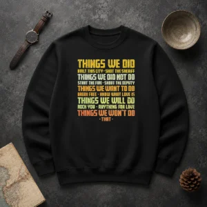 Pretty Things We Did Built This City Sweater