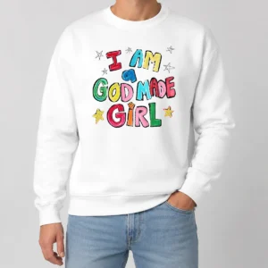 Funny I Am A God Made Girl Sweater