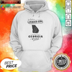 Pretty Just A Jersey Girl In A Georgia World hoodie optimized on a comfortable pullover with front pocket and drawstring hood