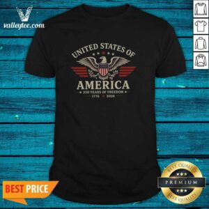 Premium United States Of America 250 Years Of Freedom 1776 2026 Bald Eagle Patriotic Unisex T Shir
