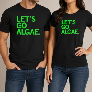 Funny Let'S Go Algae