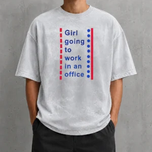 Official Girl Going To Work In An Office Minimalist Career Lifestyle Humor Washed T-Shirt