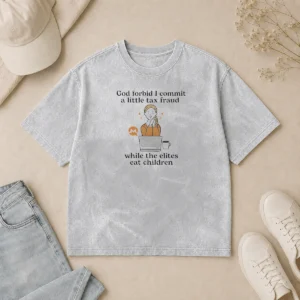 Awesome Monero Cryptocurrency God Forbid I Commit A Little Tax Fraud While The Elites Washed T-Shirt