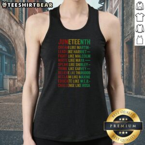 Hot Juneteenth Dream Like Martin Lead Like Harriet Tank Top
