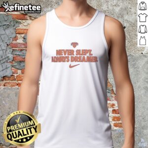 Official New York Knicks Never Slept Always Dreamed tank top in blue with white and orange text, sleeveless casual wear