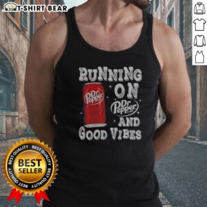 Pretty Running On Dr Pepper And Good Vibes Tank top featuring a vibrant design perfect for casual outings.
