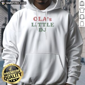 Pretty Ola'S Little DJ Hoodie
