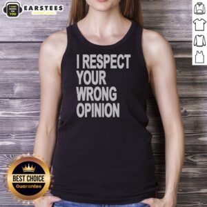 Premium I Respect Your Wrong Opinion tank top in black with bold white text design, sleeveless casual fit