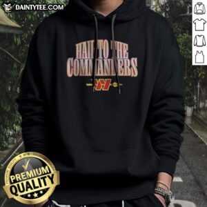 Hot Hail To The Commanders Washington Commanders NFL Slogan Design Logo Hoodie featuring a bold team logo.