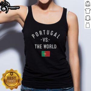 Premium Portugal Vs The World FIFA World Cup 2026 Having Flag Tank top featuring vibrant Portugal and world flags design