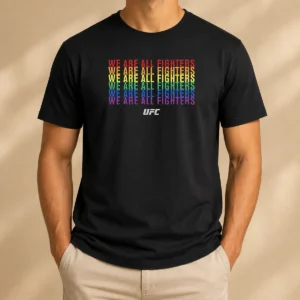 Nice We Are All Fighters UFC MMA Pride Fighter
