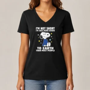 Premium Snoopy I'M Not Short I'M Just More Down To Earth Than Most People V Neck Shirt in classic black with white and red print