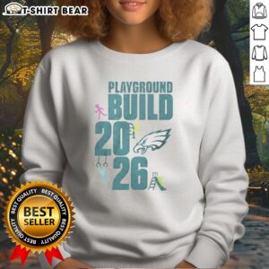 Hot Philadelphia Eagles Playground Build 2026 Sweatshirt featuring a vibrant team logo and comfortable fit.