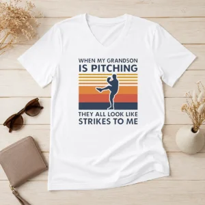 Top When My Grandson Is Pitching They All Look Like Strikes To Me V-Neck Shirt