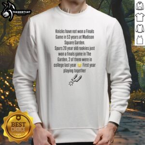 Pretty Knicks Have Not Won A Finals Game In 53 Years At Madison Square Garden Sweatshirt in charcoal gray, crewneck style