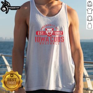 Funny Iowa Cubs Minor League Baseball Property Of Est 1982 Tank top displayed on a neutral background