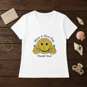 Funny Smiley Face Have A Nice Day Thank You V-Neck Shirt