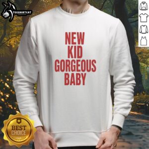 Premium John Mulaney New Kid Gorgeous Baby Red Text Sweatshirt displayed on a neutral background
