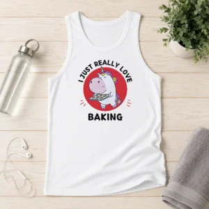 Nice Unicorn Holding Baking Tray I Just Really Love Baking Tank Top