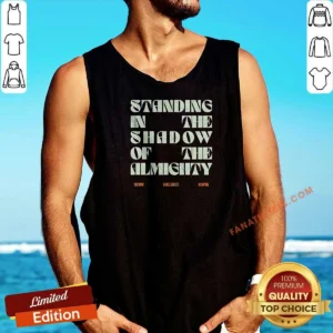 Original Terrian Standing In The Shadow Of The Almighty Tank Top