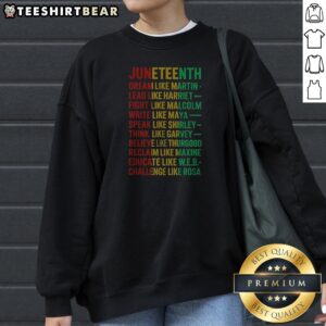 Hot Juneteenth Dream Like Martin Lead Like Harriet Sweatshirt in black, featuring bold empowering text on front