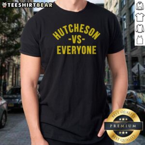 Official Hutcheson Vs Everyone Shirt featuring bold design and comfortable fit