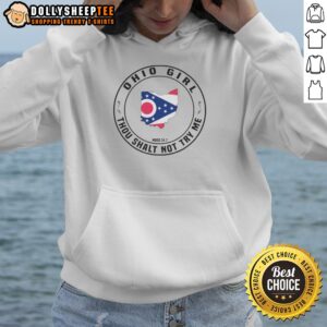 Top To Ohio Girl Thou Shalt Not Try Me Mood 24 7 Ohio State Map USA Hoodie in dark gray, featuring bold text and Ohio state map design