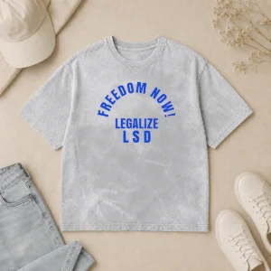 Awesome Freedom Now Legalize LSD Slogan Political Washed T-Shirt