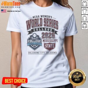 Funny Mississippi State NCAA World Series 2026 Oklahoma City College Softball Fan Ladies Shirt