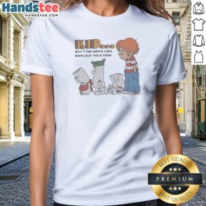 Original Schoolhouse Rock Bill I Am Just A Bill KID Ain'T No Song Can Explain This Now Ladies Shirt