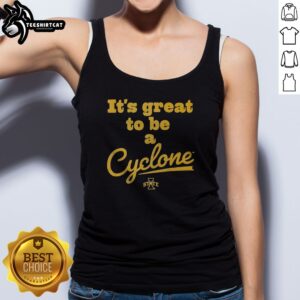 Top It Is Great To Be A Cyclone Iowa State University NCAA Logo Athletic Team Tank top showcasing vibrant colors and logo