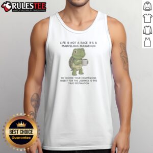 Original Turtle Drinking Coffee Life Is Not A Race It Is A Marvelous Marathon So Choose Tank Top