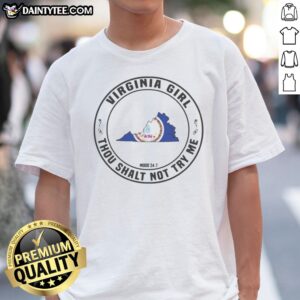 Pretty Virginia Girl Thou Shalt Not Try Me Mood 24 7 State Outline Shirt featuring a unique state outline design.